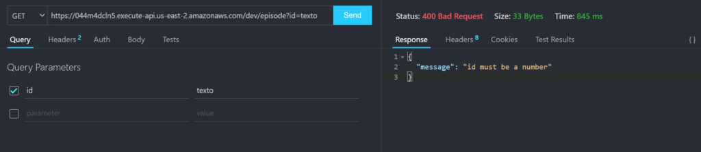 Captura de pantalla mostrando una respuesta fallida con código 400 Bad Request, tras llamar a la función de getEpisode a través de un API con el path "/episode" y con un parámetro "id" con valor de "texto". El error dice "id must be a number",